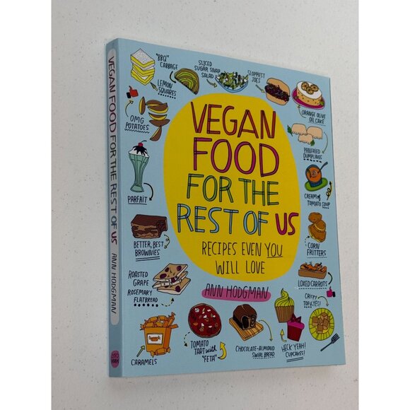 Vegan Food for the Rest of Us Cookbook - Picture 3 of 5